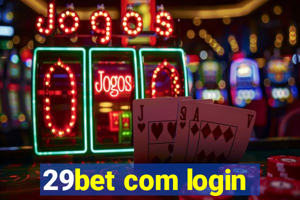 29bet com login